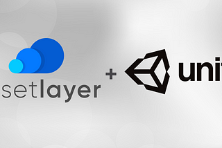 Introducing Asset Layer v2 with Unity