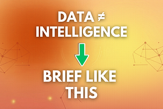Data vs Information vs Intelligence: A CTI Analyst’s Guide to Communicating What Matters