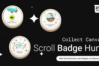 📜 ZNS on Scroll: Complete All 3 Canvas Challenges!