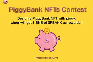 PiggyBank NFTs Contest