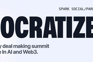 Announcing, Democratize 2024 — the first AI and Web3 Summit in San Francisco