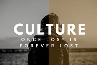Young generation and the lost Culture