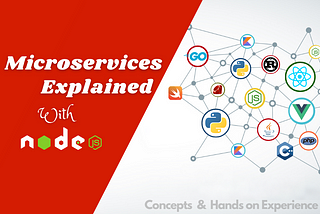 Microservices Explained with Node.js Cover Image