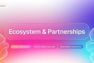 Ecosystem & Partnerships