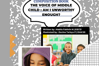 The Voice of Middle Child: Am I Unworthy Enough?