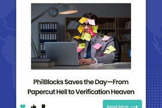 PhilBlocks Saves the Day — From Papercut Hell to Verification Heaven