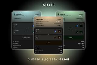 AQTIS dApp Public Beta Is Now Live