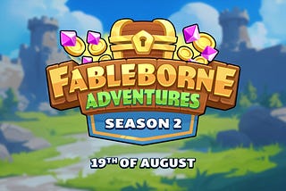 Fableborne Adventures Season 2: Your Ultimate Guide