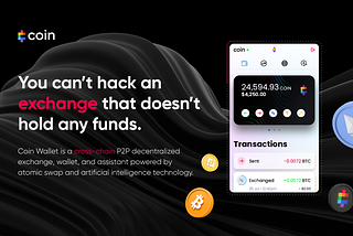 Coin Launches the Coin Wallet — A Browser Extension with an Integrated Cross-Chain Decentralized…