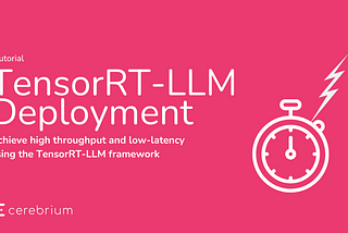Running Llama 3 8B with TensorRT-LLM on Serverless GPUs
