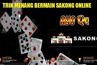 Tips Jitu Menang Bermain Sakong Online