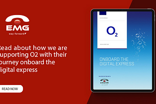 How We Are Supporting O2 With Their Journey Onboard The Digital Express