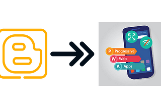 Convert Blogger Website to Web App