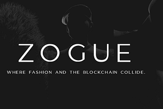 ZOGUE: Launch Details