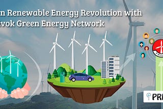 Join Renewable Energy Revolution with Privok Green Energy Network