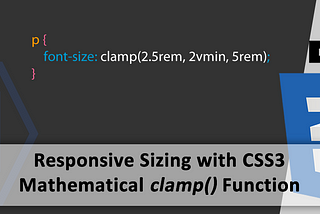 CSS clamp() Function for Responsive Fonts