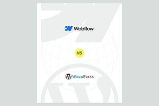 Webflow vs WordPress. What is the best choice?