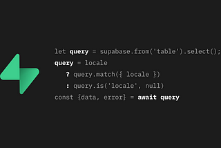 Supabase Conditional Queries with Filter Chaining