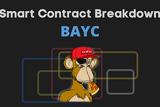 Bored Ape Yacht Club: Smart Contract Breakdown
