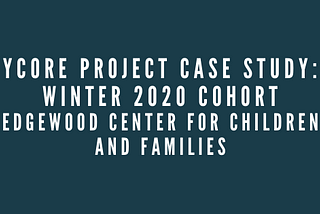 YCore Project Spotlight: Reinventing Edgewood — Connecting With Young People with Edgewood Center…