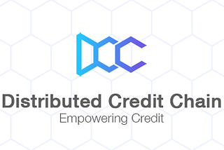 DCC: Distributed Credit Chain- Solving Financial Problems through Blockchain
