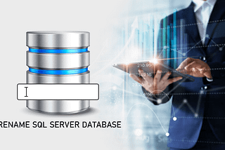 How to Rename SQL Server Database?