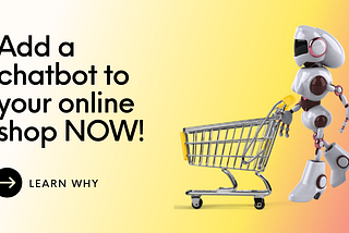 15 reasons to add a chatbot to your eCommerce site — featured image
