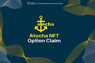 Atocha Commemorative NFT Option Claim