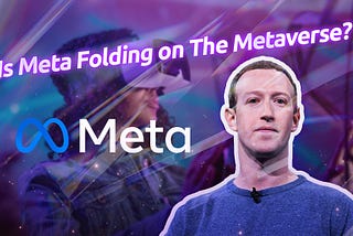 Is Meta All In or Folding on the Metaverse?