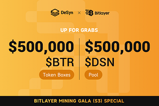 Epic Rewards: 500,000 $BTR Token Boxes and $500,000 $DSN Pool Up for Grabs!