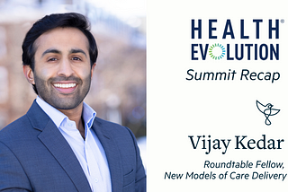 Health Evolution Summit Recap: 3 Trends for the rest of 2021