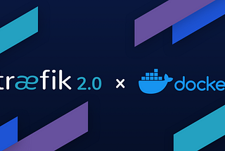 Traefik 2.0 & Docker 101