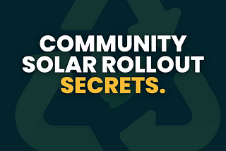 Community Solar Rollout Secrets