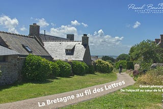 La Bretagne au fil des Lettres - Photo de l’auteur 