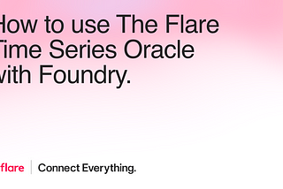 Using the Flare Time Series Oracle with Foundry
