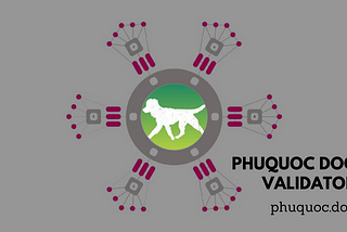Running a validator on Phu Quoc Dog Network