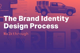 The Brand Identity Design Process — Walkthrough