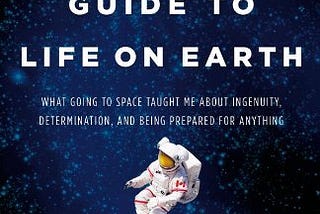 What I learned from an Astronaut