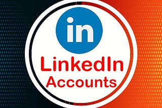 Buy Aged LinkedIn Accounts with Real Connections for Sale