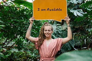 What are you available for?