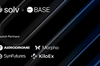 Expanding the SolvBTC Ecosystem on Base: First Wave of DeFi Integrations