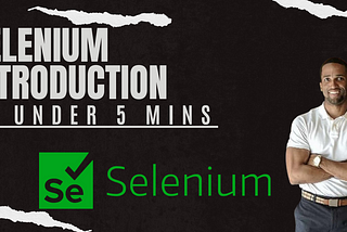 Introduction To Selenium In 5 Minutes