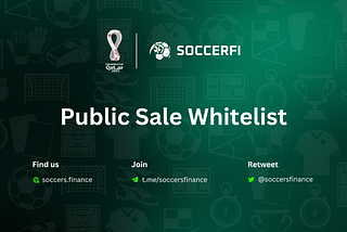 Soccers Finance’s Public Sale Whitelist