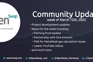 OpenSwap Community Update for the week of 03/12/2022