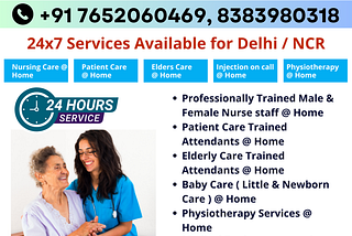 24x7 Nursing Care Services At Home In Delhi NCR