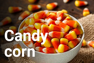 Food Truth Blog: #1: What IS candy corn?