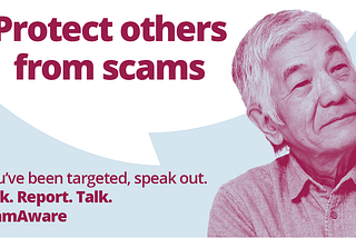 Scams are everywhere — if we want to stop them, we need to report and talk about them
