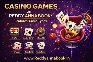 Casino Games on Reddy Anna: Fast, Fun, and Full of Variety
