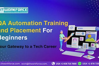 QA Automation Training and Placement for Beginners: Your Gateway to a Tech Career