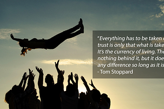 Trust is the only currency for success in business (and in life).